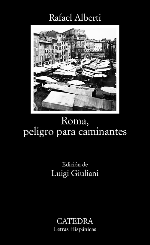 Roma, peligro para caminantes (edición crítico-genética de Luigi Giuliani)
