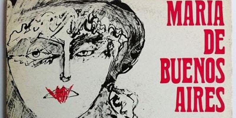 Conocer la música: María de Buenos Aires, de Ástor Piazzola