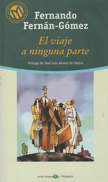 El viaje a ninguna parte: Fernando Fernán Gómez