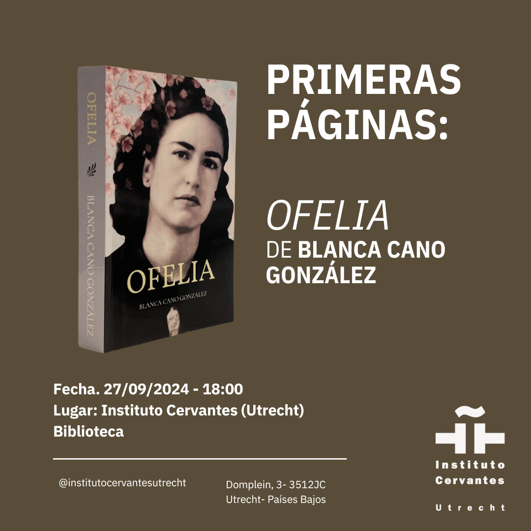 Eerste pagina’s. «Ofelia» van Blanca Cano