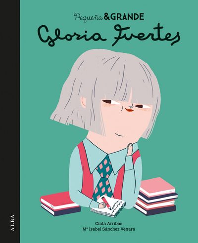 Petite et grande Gloria Fuertes