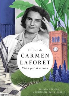 Carmen Laforet, una mujer avanzada en su tiempo