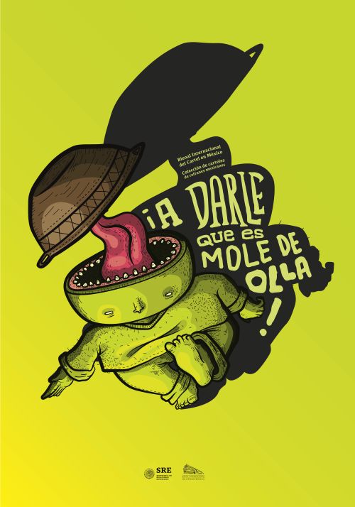 Plakat meksykański: „¡A darle que es mole de olla!”, czyli meksykańskie „kuj żelazo póki gorące!”