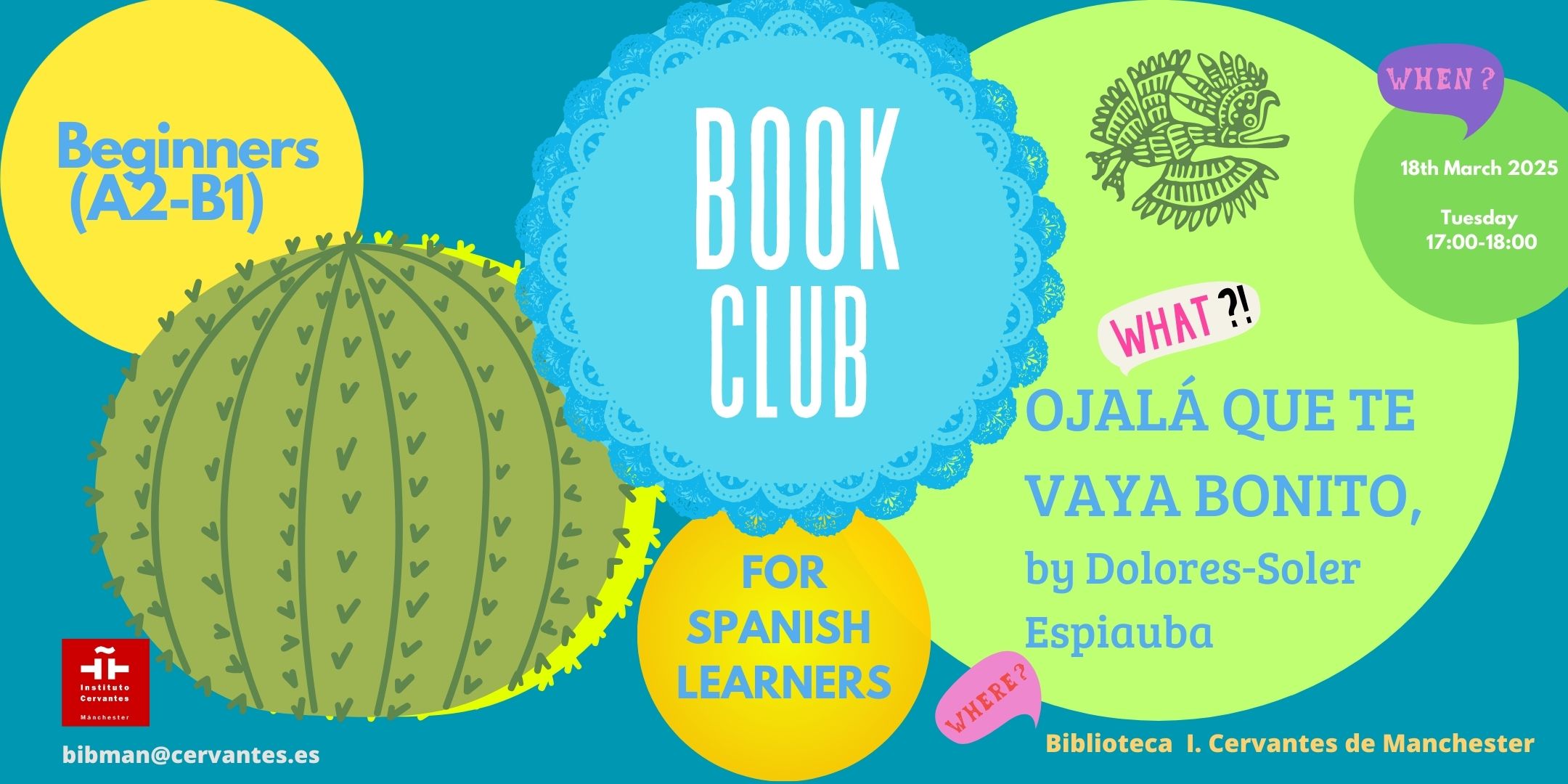 Spanish Language Reading Group (Intermediate): Ojalá que te vaya bonito