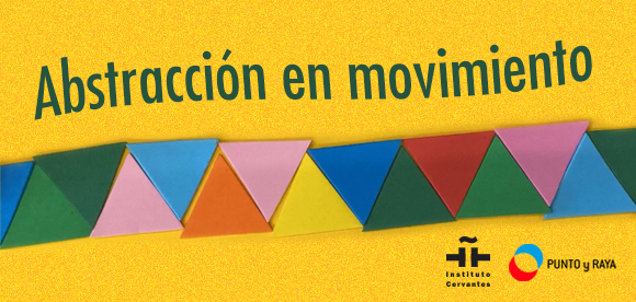 Abstração em movimento. Punto y Raya no Instituto Cervantes