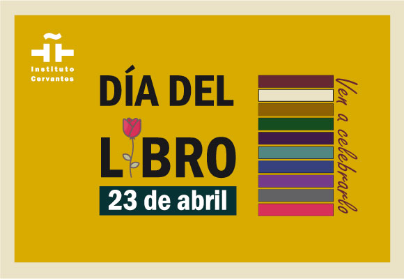 Jornada de Puertas abiertas en conmemoración al Día Internacional del Libro y del Día de la Lengua Española