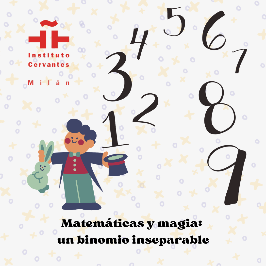 Matemáticas y magia: un binomio inseparable