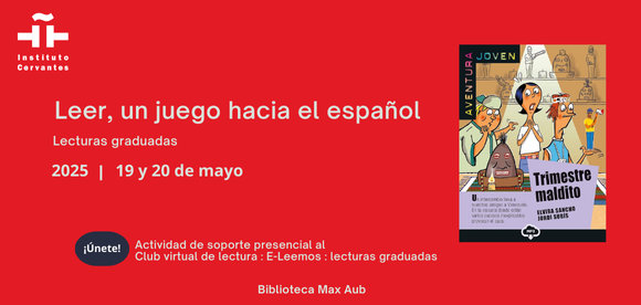 Leer, un juego hacia el español. «Trimestre maldito»