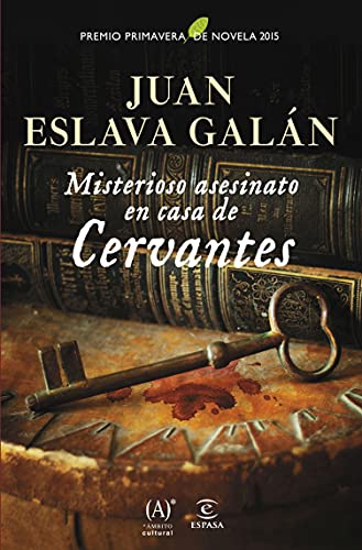 « Misterioso asesinato en la casa de Cervantes  », de Juan Eslava Galán