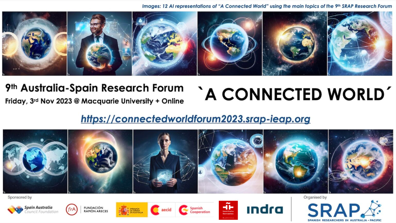 9th Australia-Spain Research Forum 2023: "A Connected World"
