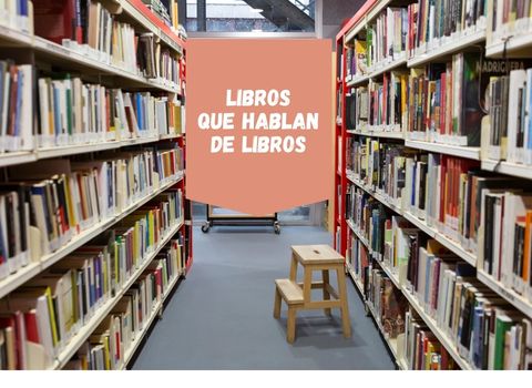 Libros que hablan de libros