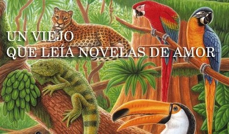 «El viejo que leía novelas de amor» von Luis Sepúlveda