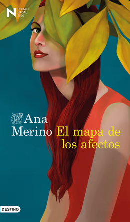 Leemos ... «El mapa de los afectos» de Ana Merino