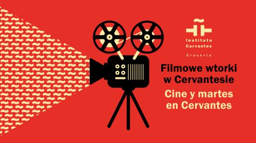 Filmowe wtorki w Cervantesie