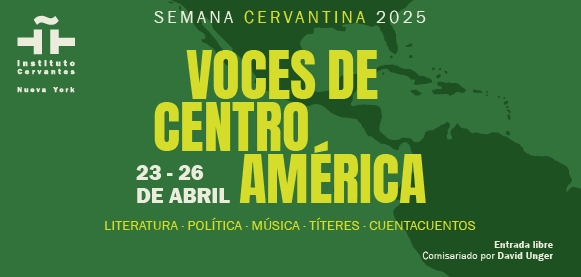 Book Day Celebration / Cervantine Week 2025: Voices from Central America