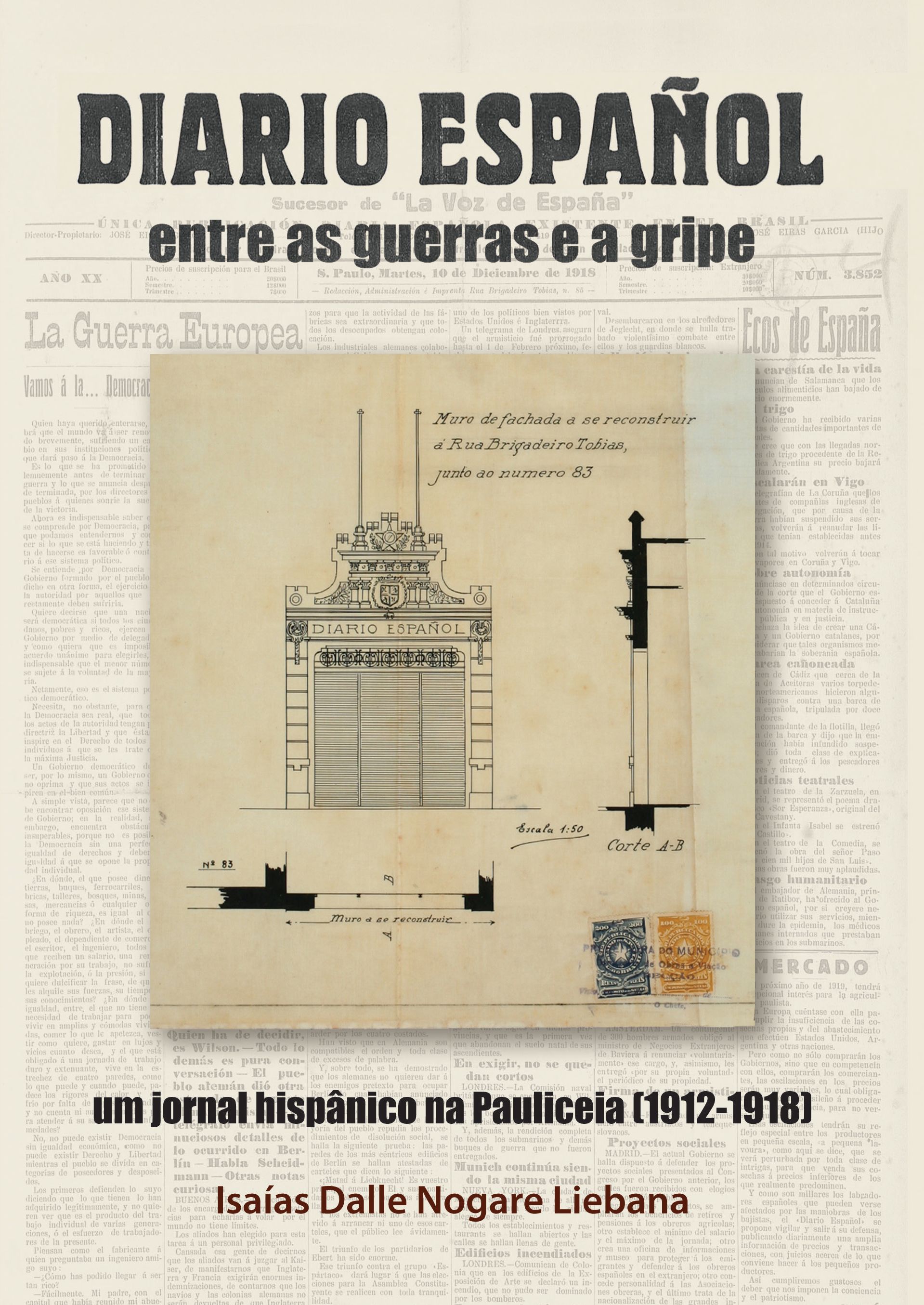 «Diario Español, entre as guerras e a gripe», de Isaías Dalle Nogare Liebana
