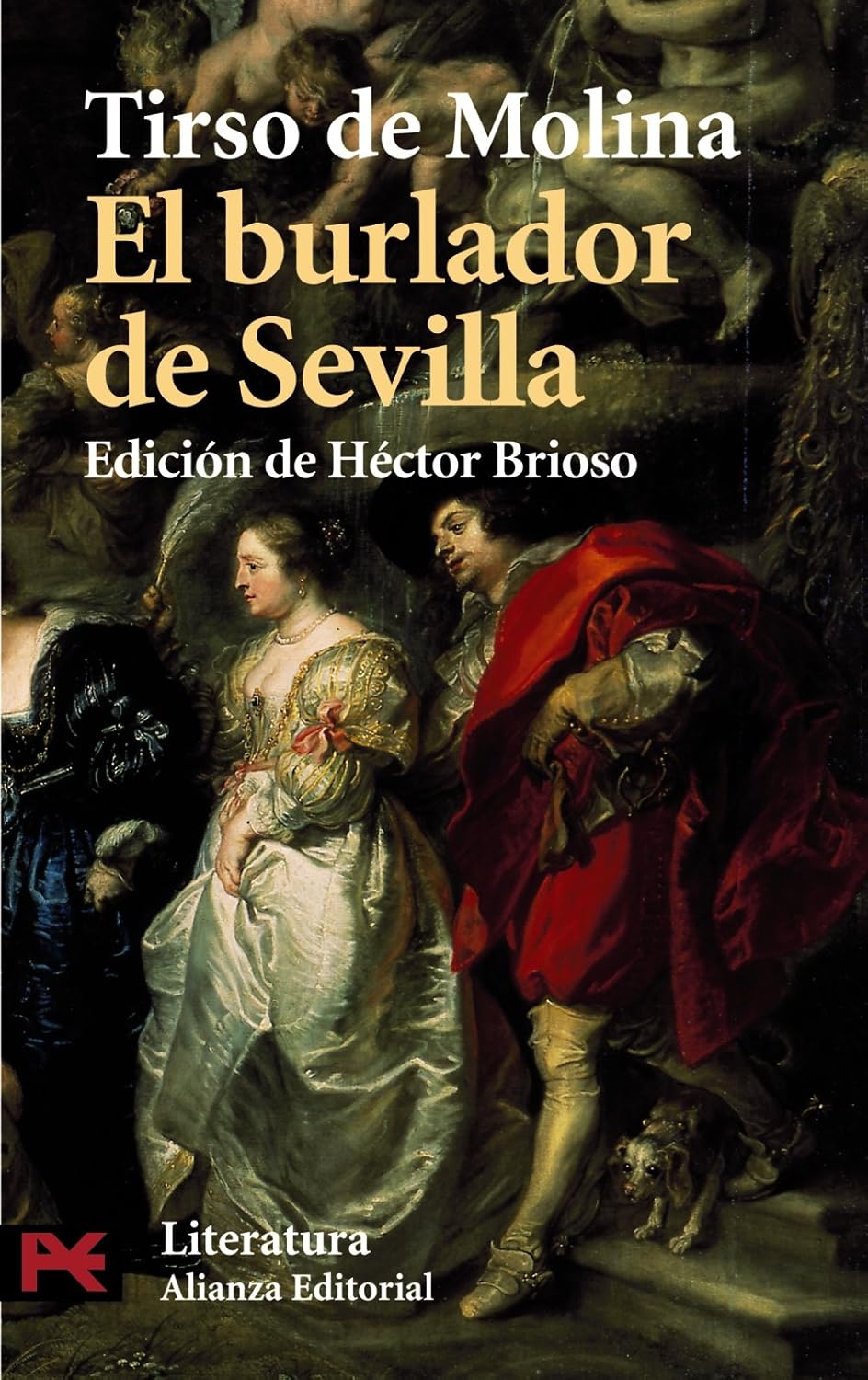 El burlador de Sevilla o El convidado de piedra de Tirso de Molina