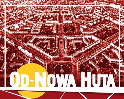 Efekt Bilbao - Nowa Huta