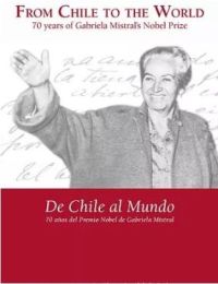 Gabriela Mistral: z Chile w &#347;wiat