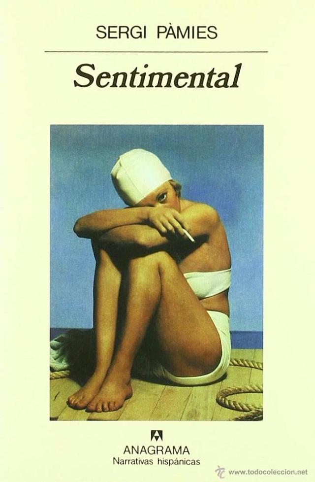 A propósito de Sentimental, de Sergi Pàmies