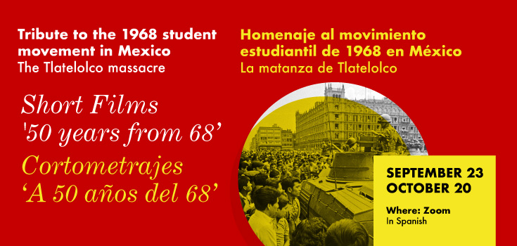 Shortfilms: 50 years of 68 in Mexico City