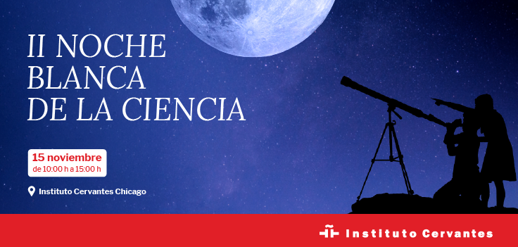 Segunda edición de la Noche Blanca de la ciencia ECUSA & Cervantes