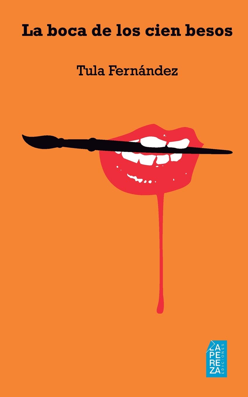 La boca de los cien besos, de Tula Fernández