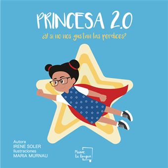 Princesa 2.0 de Irene Soler