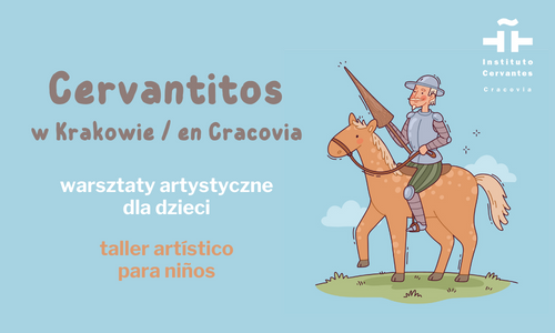 Cervantitos w Krakowie - warsztaty artystyczne dla dzieci