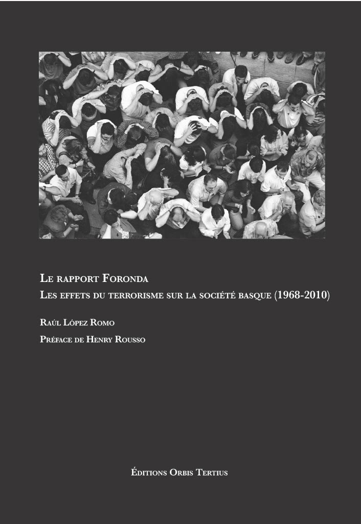 El informe Foronda. Los efectos del terrorismo en la sociedad vasca (1968-2010)”