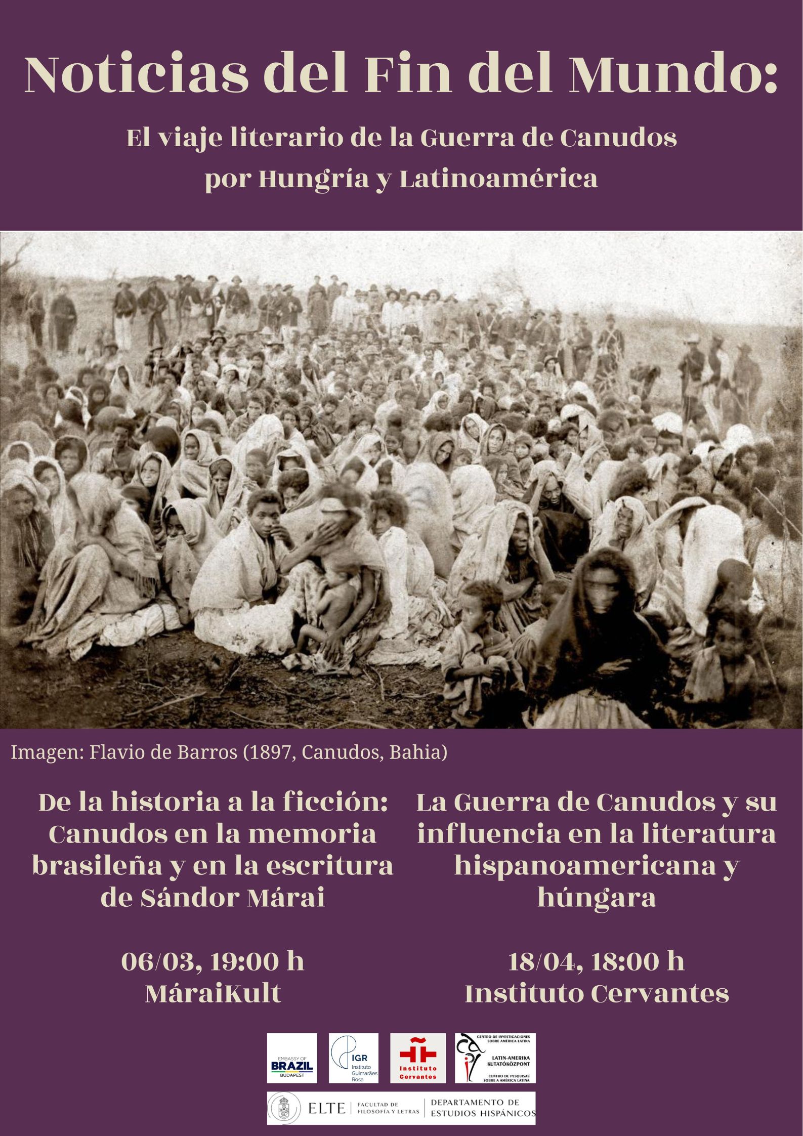 Noticias del Fin del Mundo: el viaje literario de la Guerra de Canudos por Hungría y Latinoamérica