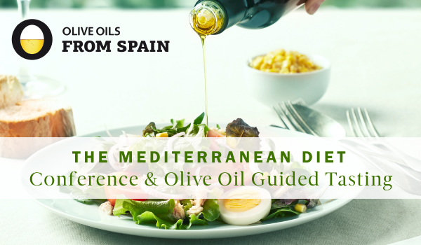 A Mediterranean Diet Rich in Olive Oils: Healthy and Delicious. Conference & Olive Oil Guided Tasting 