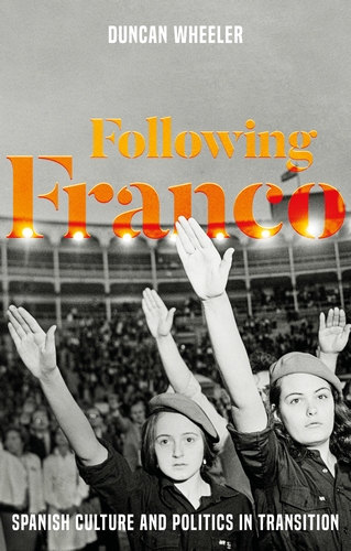 Después de Franco. La cultura y la política españolas en la Transición