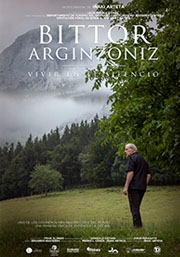 Bittor Arginzoniz: Vivir en silencio