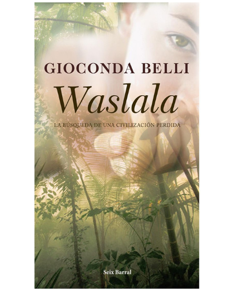 «Waslala», de Gioconda Belli. Ámsterdam