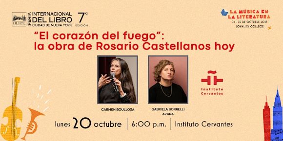 El corazón del fuego: la obra de Rosario Castellanos hoy