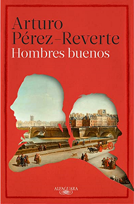 «Hombres buenos», de Arturo Pérez Reverte
