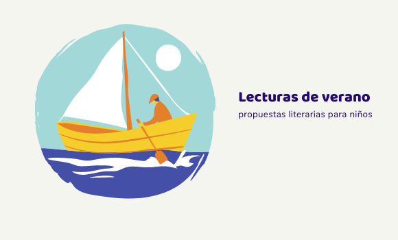 Lecturas de verano: propuestas literarias para niños