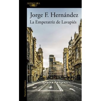 La emperatriz de Lavapiés, de Jorge F. Hernández