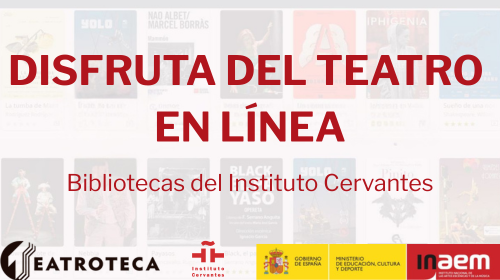 Disfruta del teatro en línea