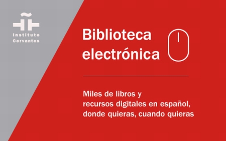 Conoce la biblioteca electrónica del Instituto Cervantes