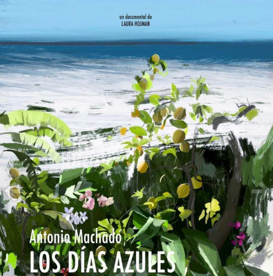 Antonio Machado y Los días azules