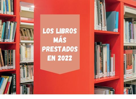 Los libros más prestados en 2022