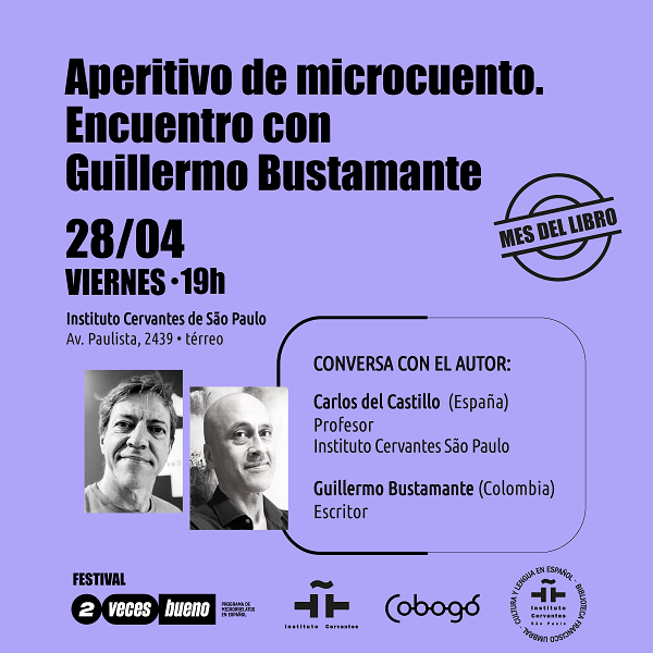 Aperitivo de Microconto. Encontro com Guillermo Bustamante