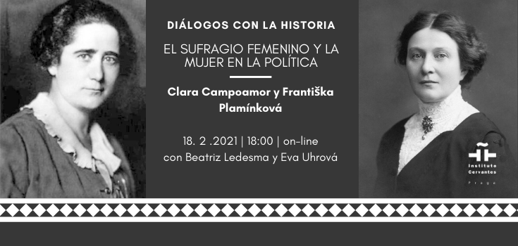 El sufragio femenino y la mujer en la política. Františka Plaminkova y Clara Campoamor
