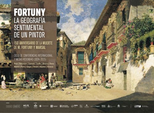 Fortuny: La geografía sentimental de un pintor. Con motivo de la celebración del 150 Aniversario de la muerte del artista