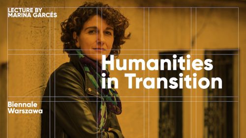 Marina Garcés. Humanities in Transitions