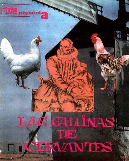 Las gallinas del Cervantes