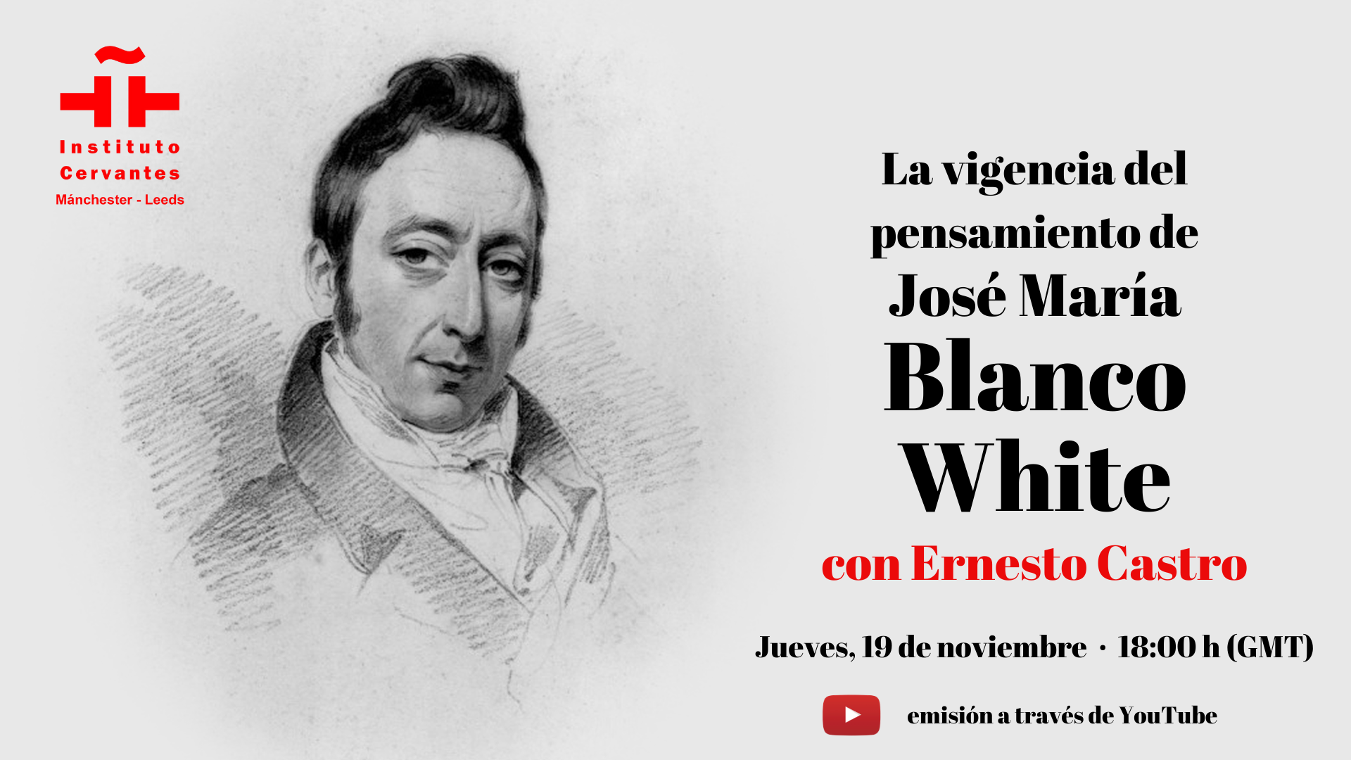 Día mundial de la Filosofía: La vigencia del pensamiento de José María Blanco White, por Ernesto Castro