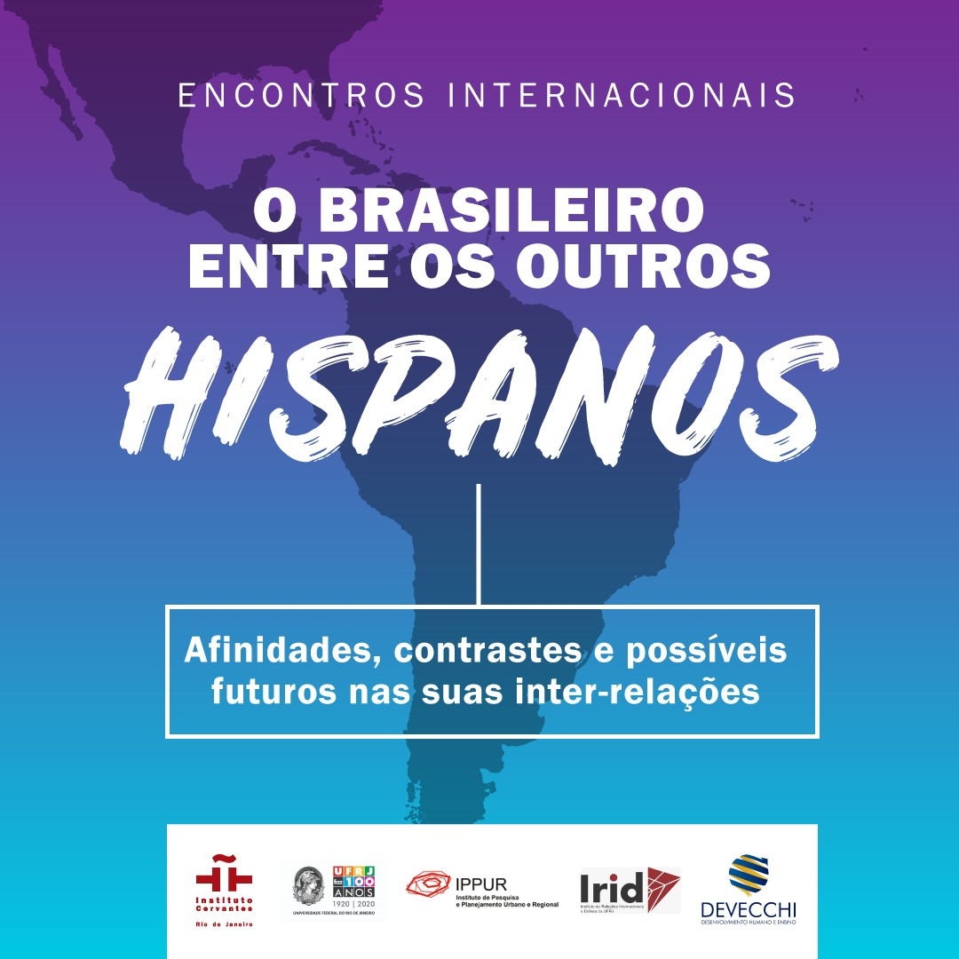 Encontros internacionais: o brasileiro entre os outros hispanos. 